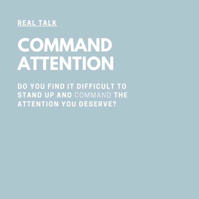 Real Talk Audio Series with Coach Jessica Elliott Command Attention